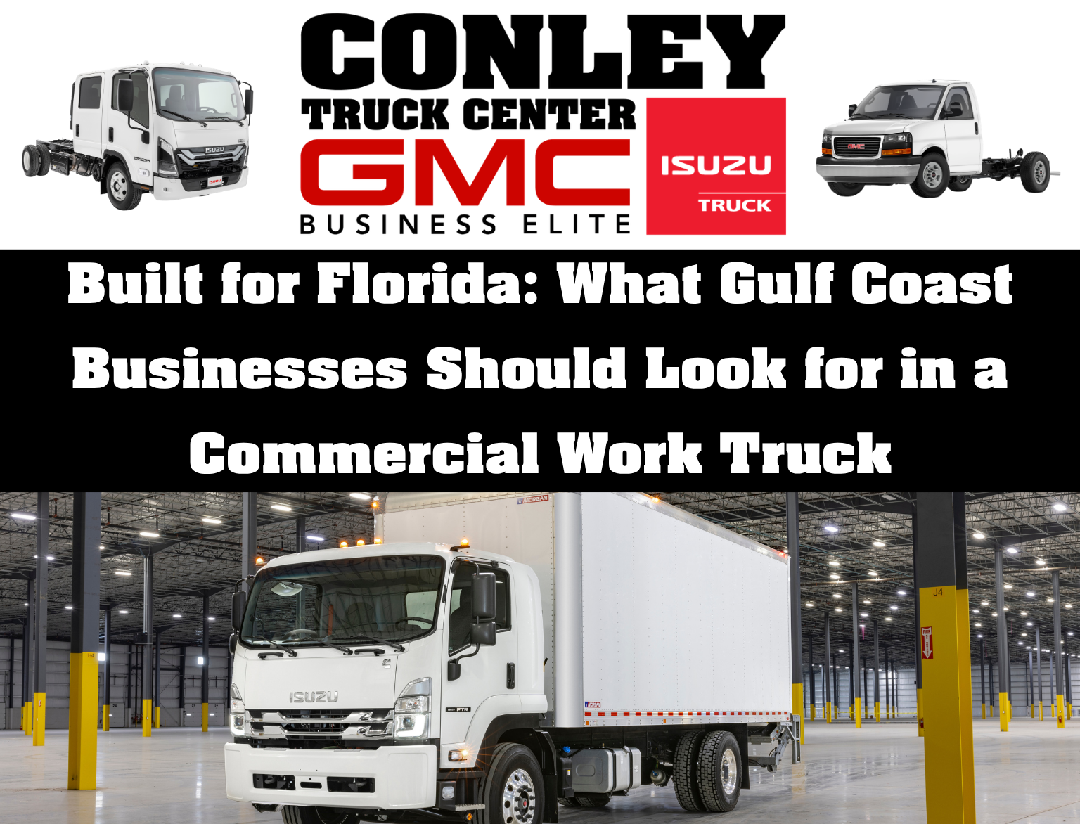 Built for Florida: What Gulf Coast Businesses Should Look for in a Commercial Work Truck
